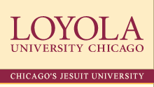 [Loyola University Chicago]